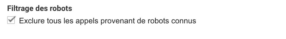 Filtrer les robots sur Google Analytics