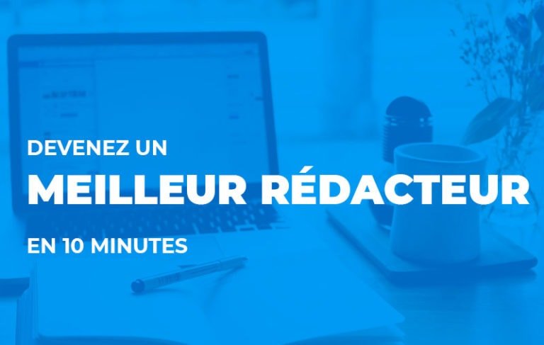 devenez un meilleur rédacteur web