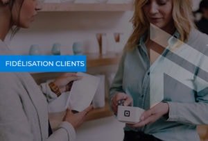 Fidélisation Clients